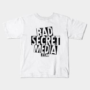 Bad Secret Media 2 Kids T-Shirt